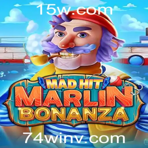 Explorando o Fascinante Jogo MadHitMarlinBonanza e a Estratégia 74win